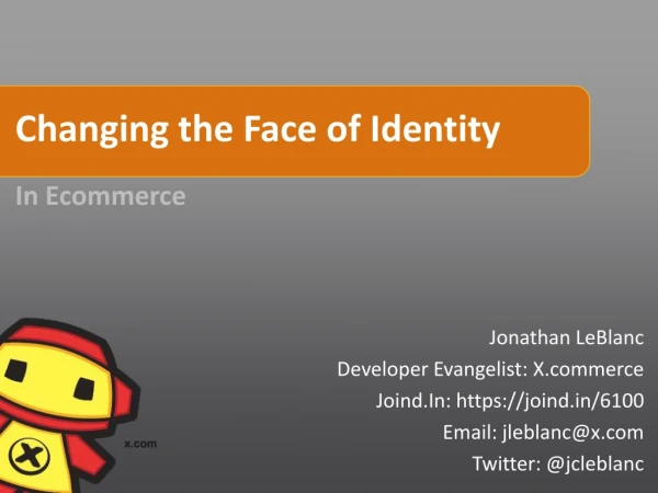 2012 Confoo: Changing the Face of Identity in Ecommerce