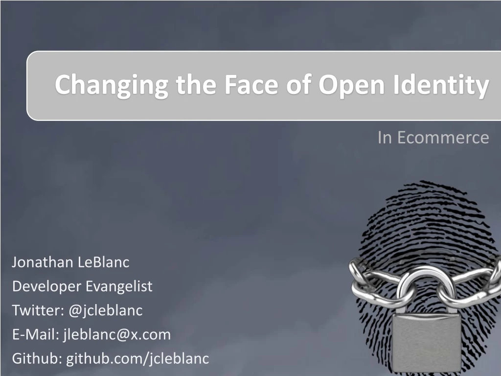 changing the face of open identity