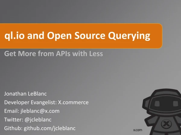 2012 O'Reilly Where: ql.io and Open Source Querying