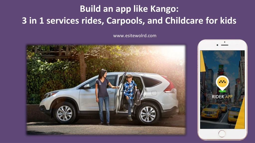build an app like kango 3 in 1 services rides