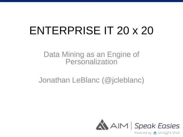 Data Mining as an Engine of Personalization