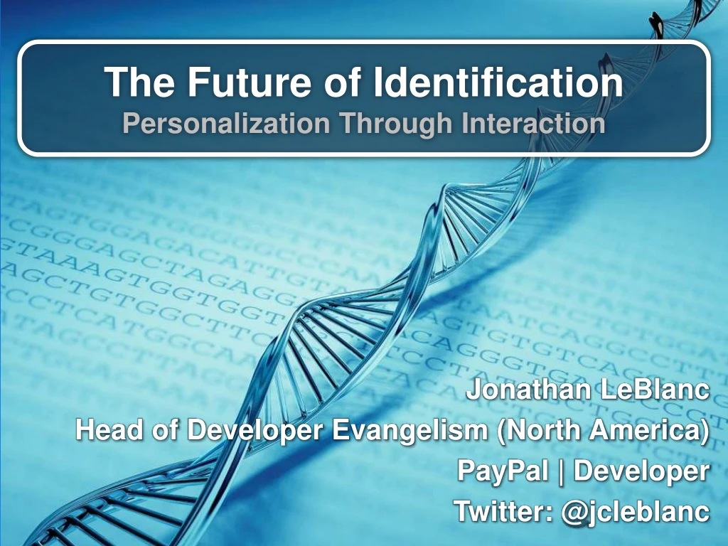 the future of identification personalization