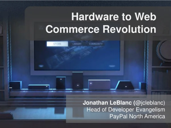 The Hardware to Web Commerce Revolution