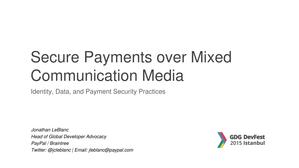 secure payments over mixed communication media