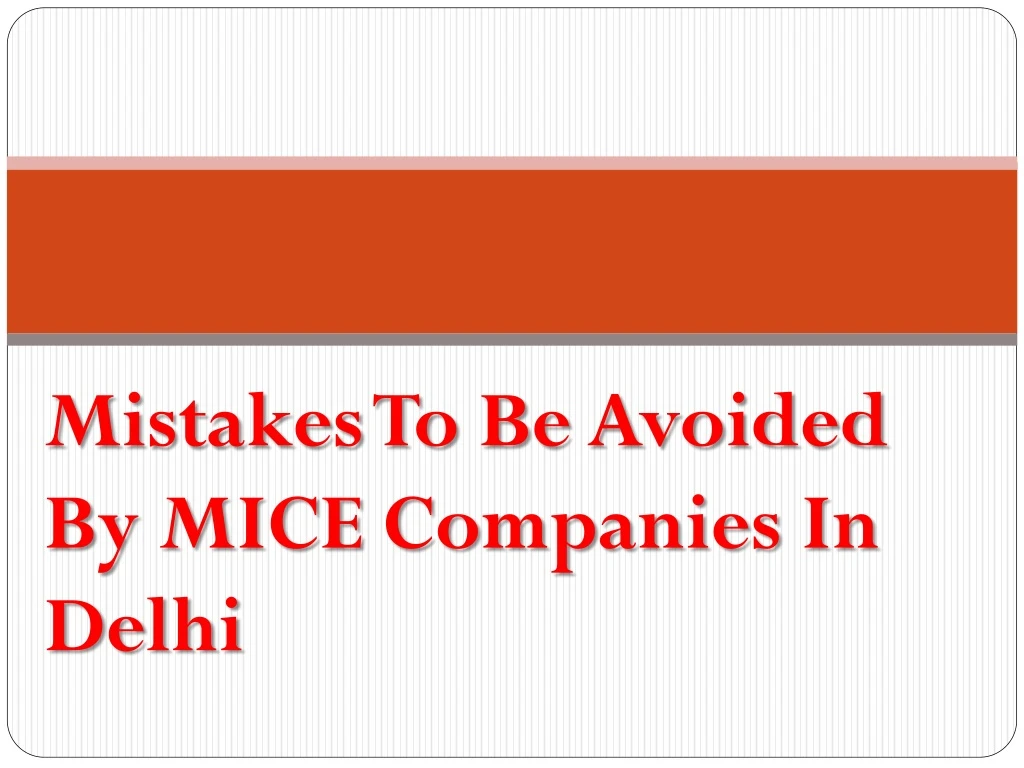 mistakes to be avoided by mice companies in delhi