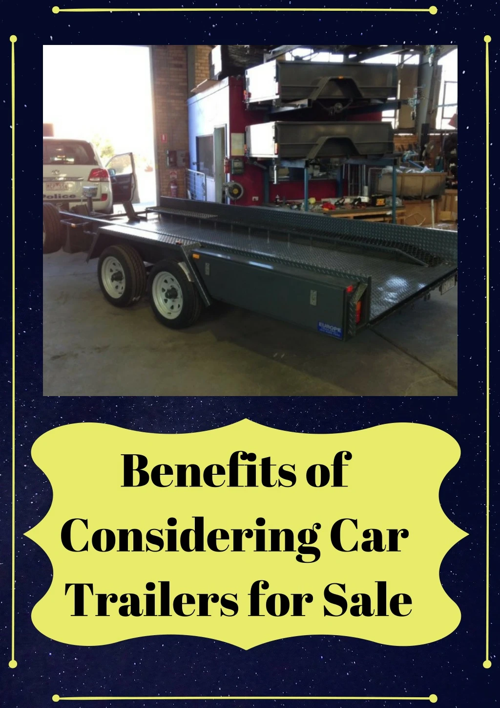 benefits of considering car trailers for sale