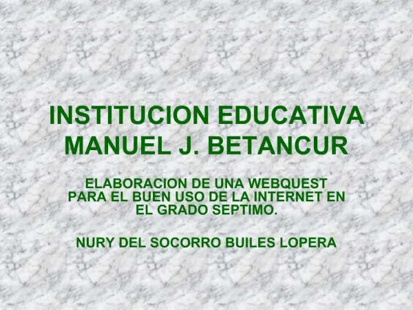 INSTITUCION EDUCATIVA MANUEL J. BETANCUR