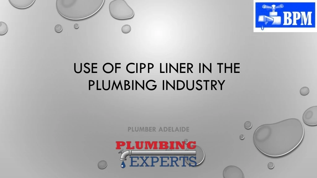 use of cipp liner in the plumbing industry