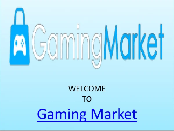 Gaming Market