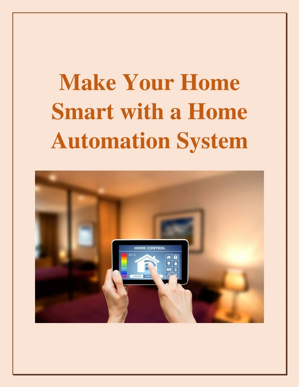 make your home smart with a home automation system