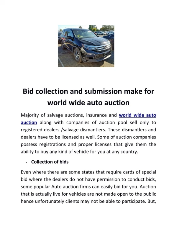 Bid collection and submission make for world wide auto auction