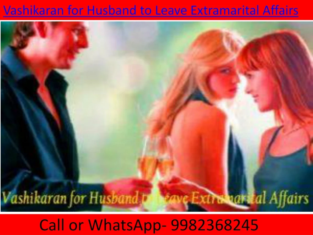vashikaran for husband to leave extramarital