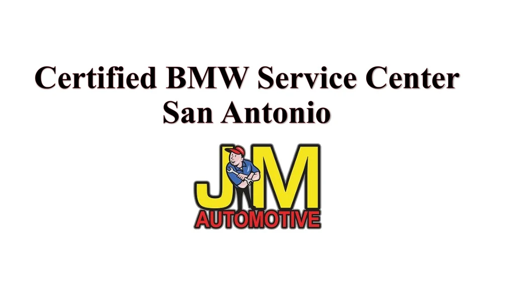 certified bmw service center san antonio