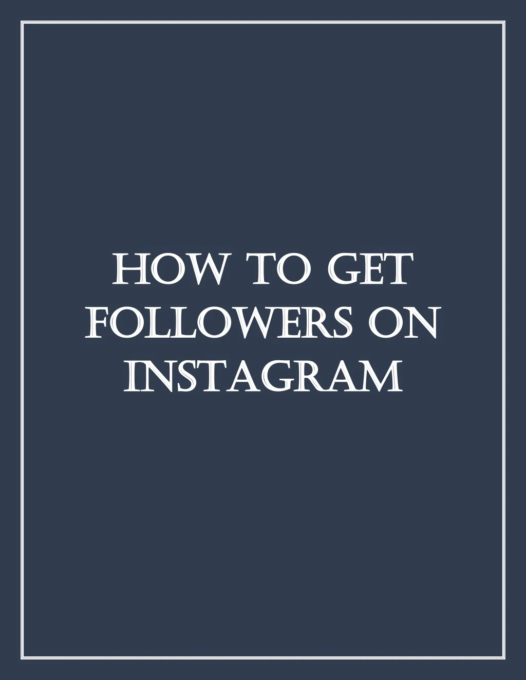 how how to followers followers on instagram