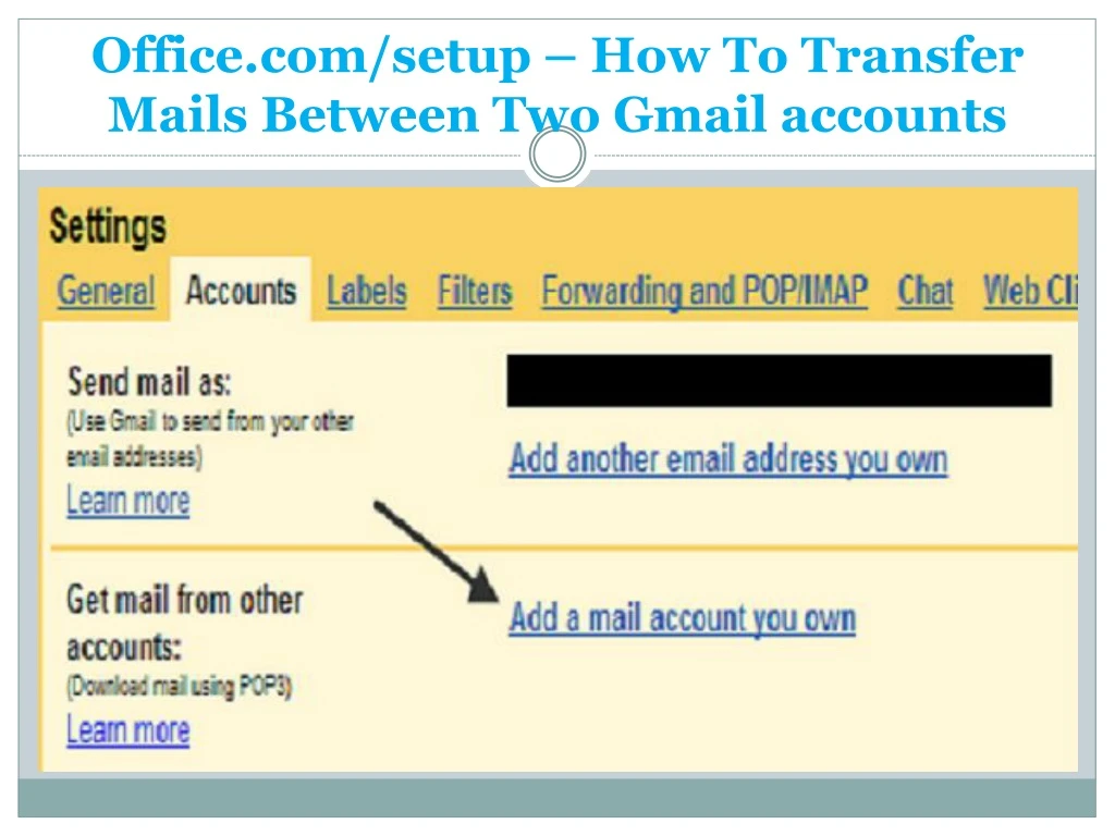 office com setup how to transfer mails between two gmail accounts