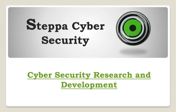 Cyber Security Research and Development