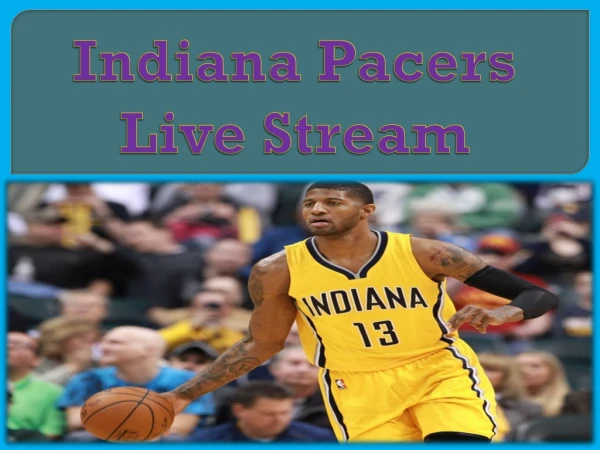 Indiana Pacers Live Stream