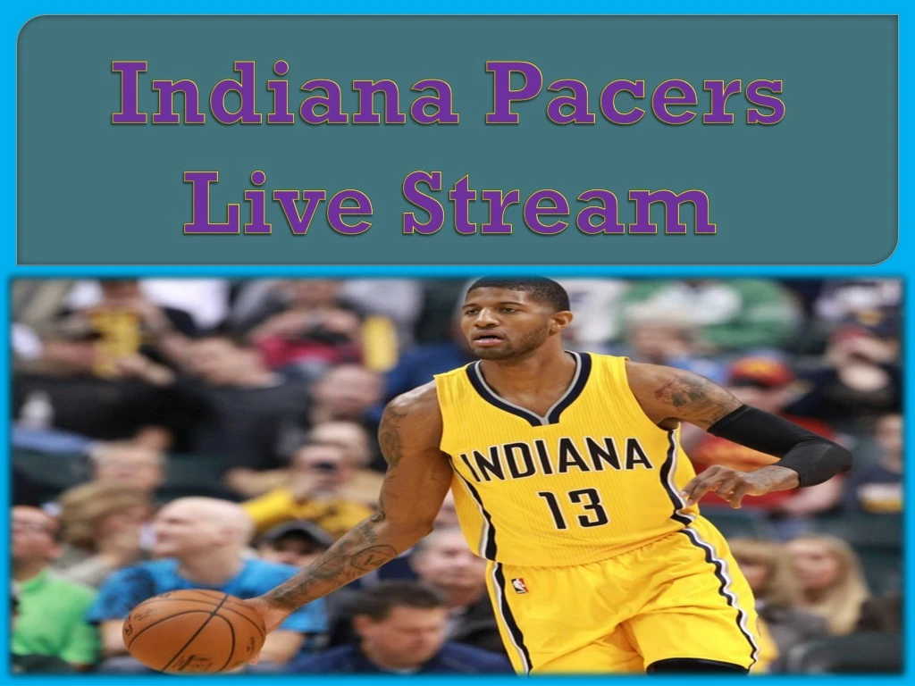 indiana pacers live stream