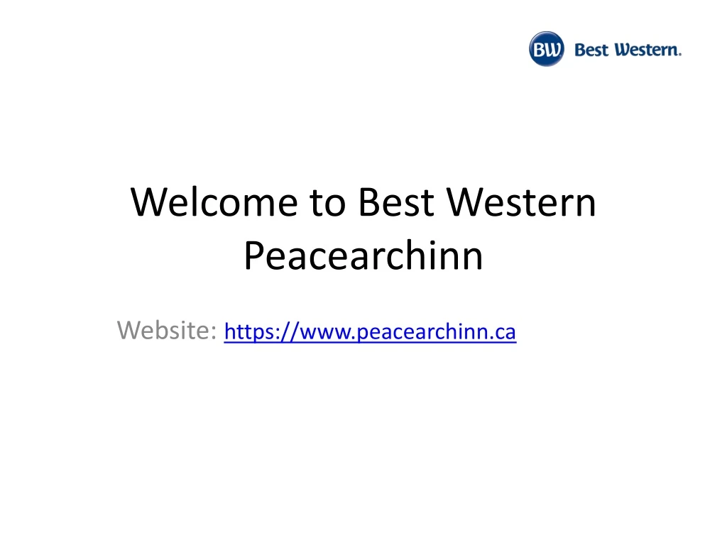 welcome to best western peacearchinn