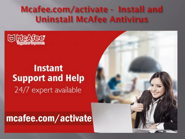 mcafee.com/activate - Install and Uninstall McAfee Antivirus