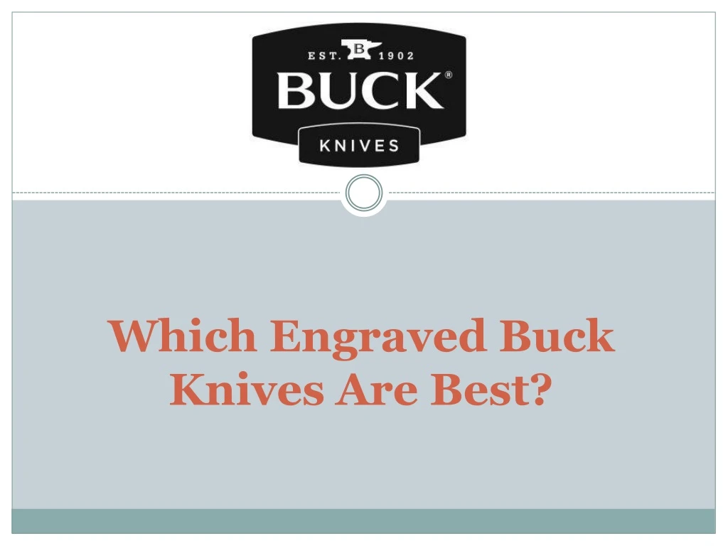 which engraved buck knives are best