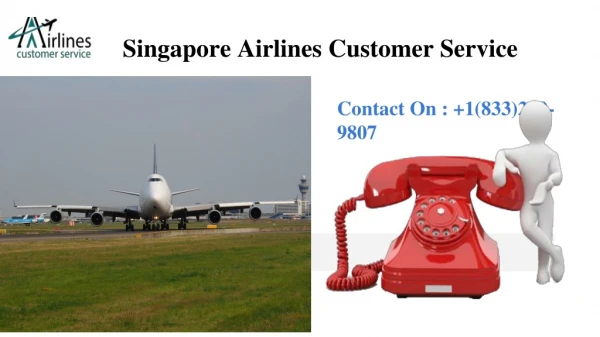 Singapore Airlines Customer Service 1(833)210-9807