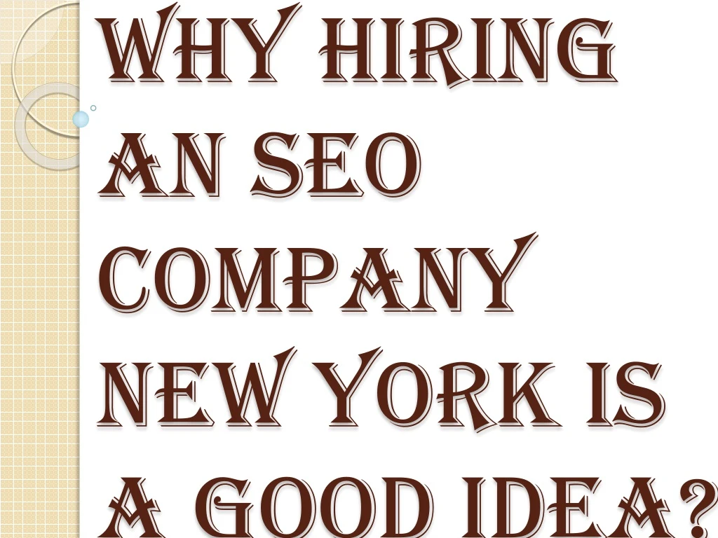 why hiring an seo company new york is a good idea