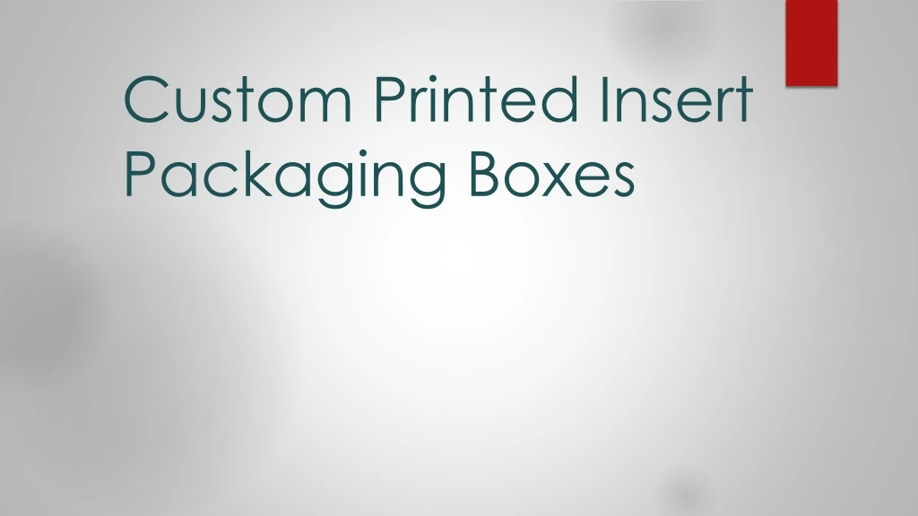 custom printed insert packaging boxes