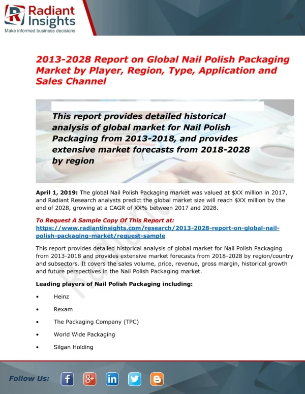 Global Nail Polish Packaging Market Is Booming Worldwide By 2028|Heinz, Rexam