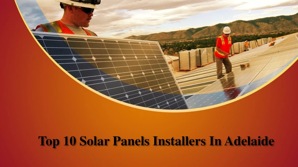 top 10 solar panels installers in adelaide