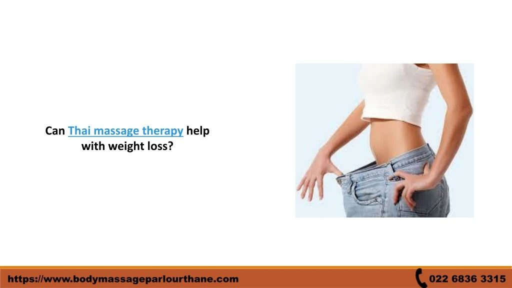 can thai massage therapy help with weight loss