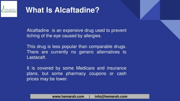 What Is Alcaftadine? | Usage Of Alcaftadine | Hemarsh Technologies