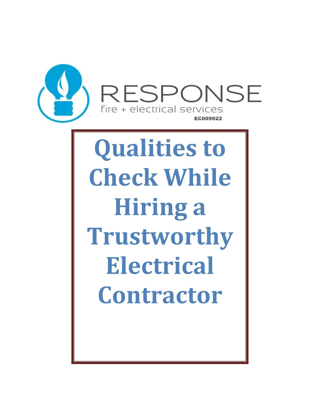 qualities to check while hiring a trustworthy