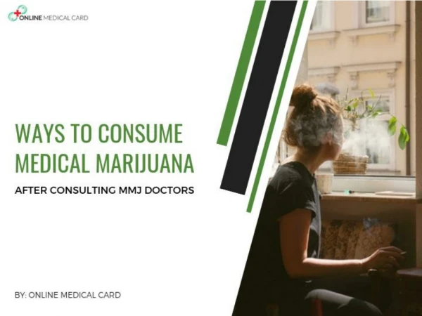 Ways to Consume Medical Marijuana after Consulting MMJ doctors in San Diego