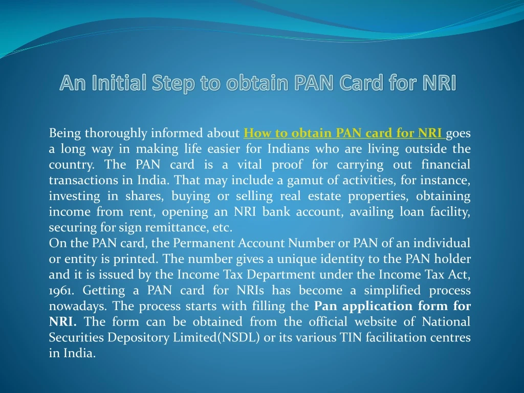 an initial step to obtain pan card for nri