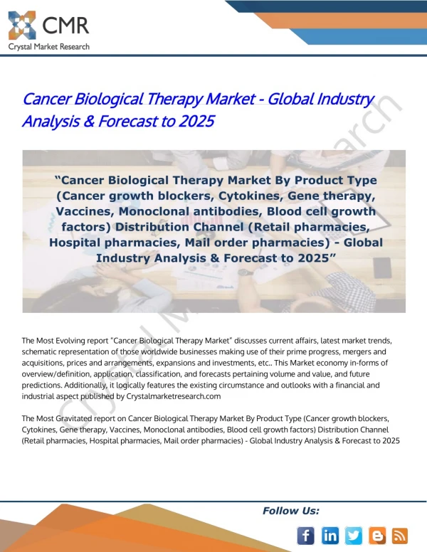 Cancer Biological Therapy Market- Global Industry Analysis & Forecast to 2025