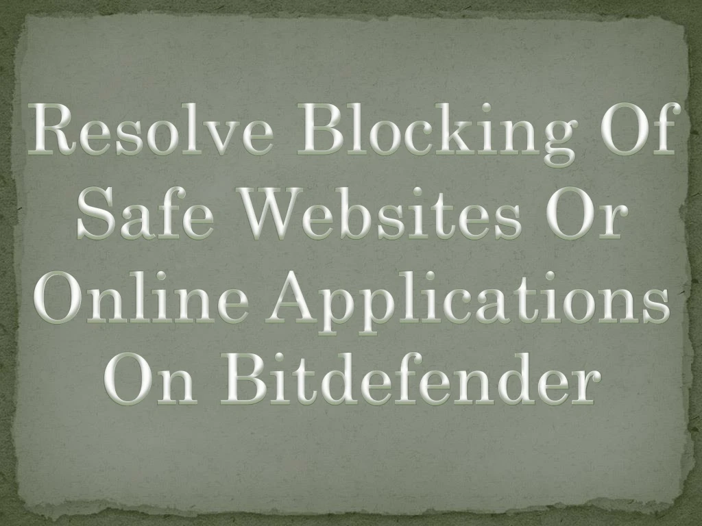 resolve blocking of safe websites or online