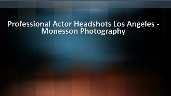 Monesson Photography - Professional Actor Headshots Los Angeles