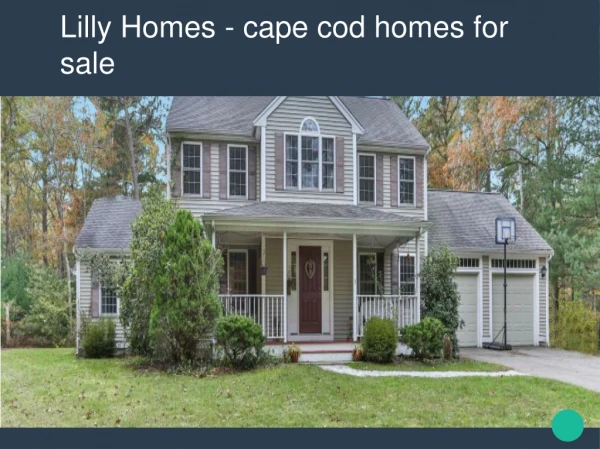 Lilly Homes - Cape cod Homes For Sale