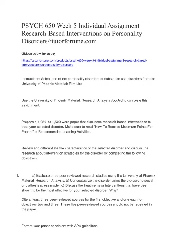 PSYCH 650 Week 5 Individual Assignment Research-Based Interventions on Personality Disorders//tutorfortune.com