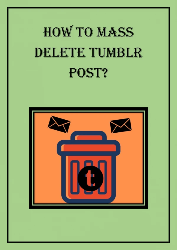 MASS DELETE TUMBLR POSTS