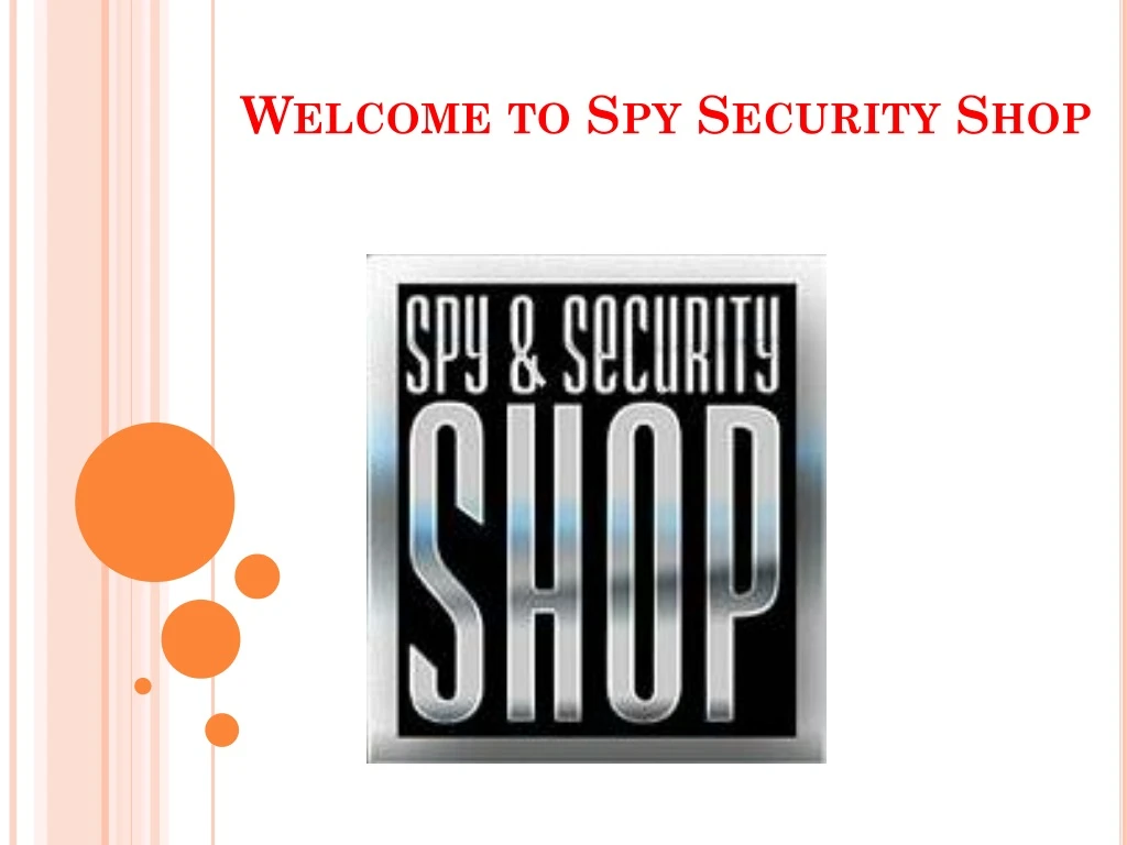 welcome to spy security shop