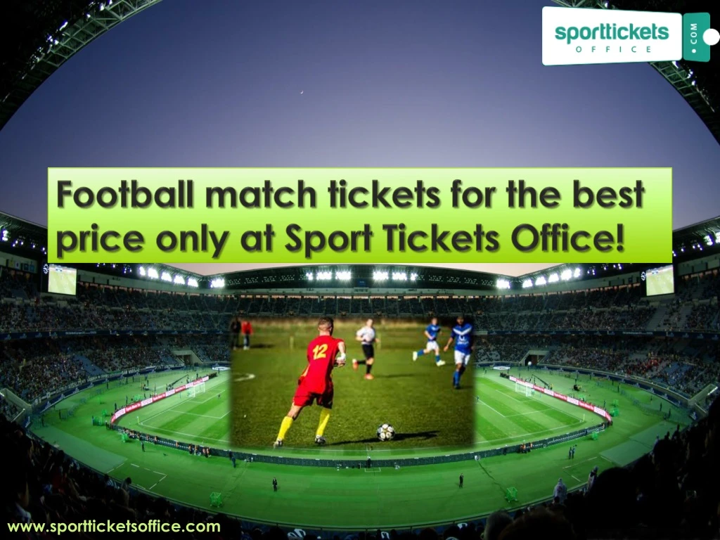 football match tickets for the best price only