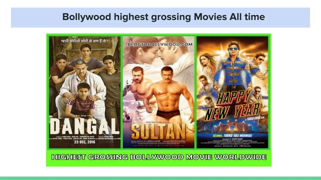 bollywood highest grossing movies all time