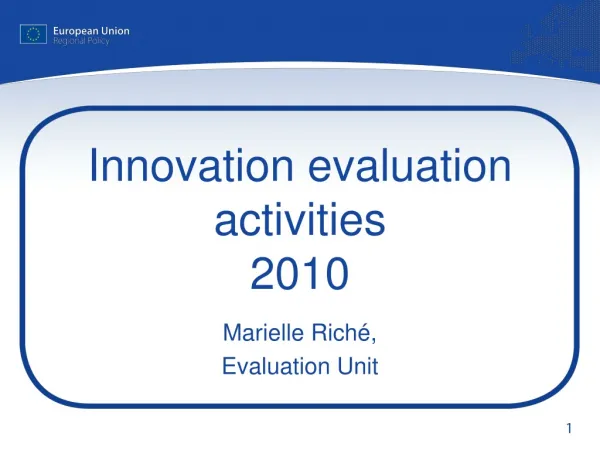Innovation evaluation activities 2010
