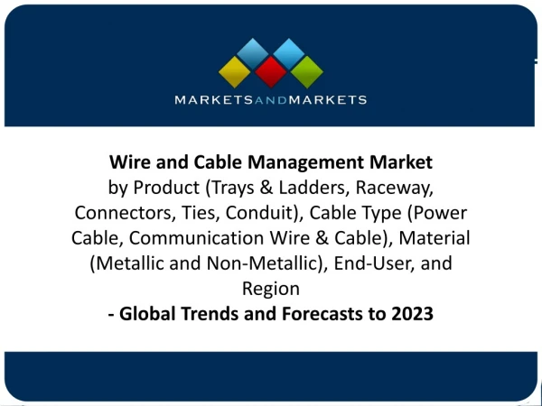 Wire and Cable Management Market worth 25.26 Billion USD by 2023