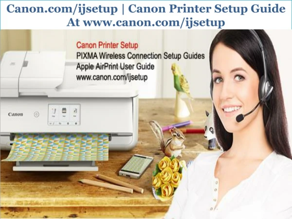 Canon.com/ijsetup | Canon Printer Setup Guide At www.canon.com/ijsetup