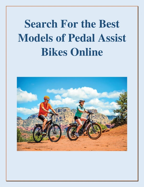 Search For the Best Models of Pedal Assist Bikes Online