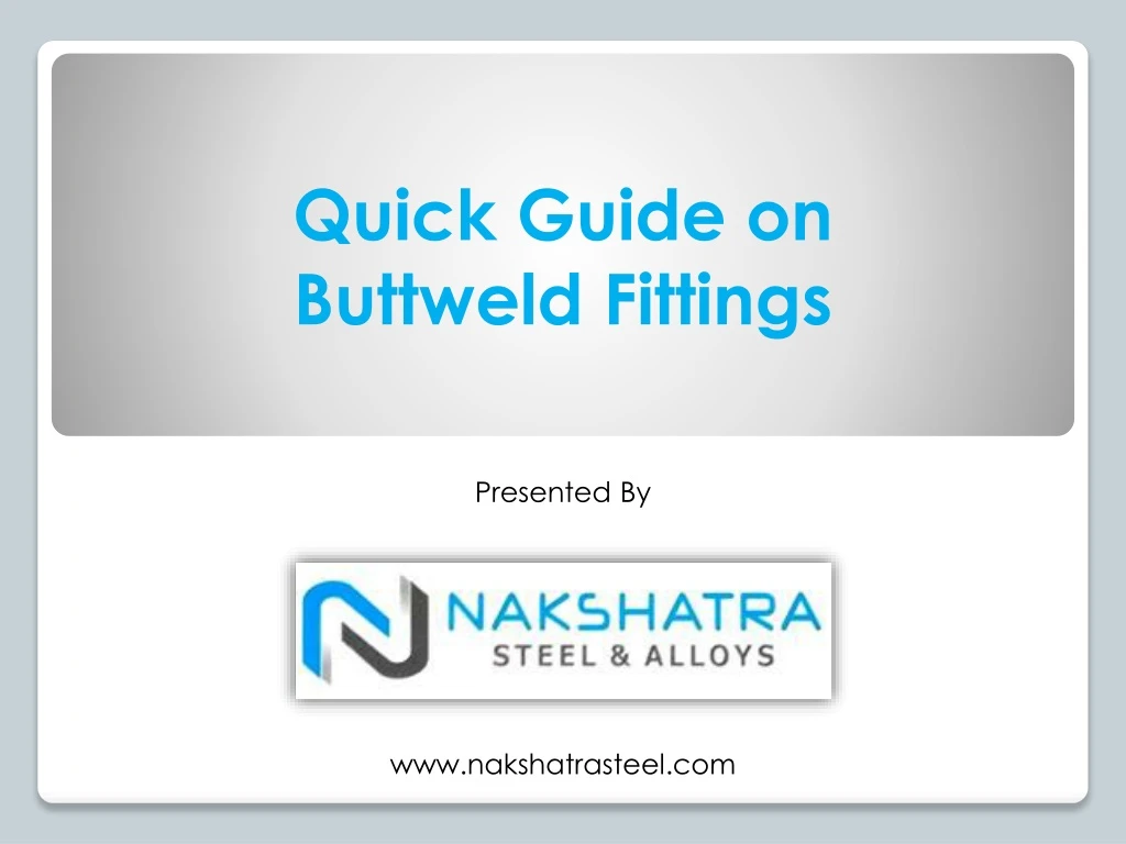 quick guide o n buttweld fittings