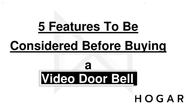 5 Features To Be Considered Before Buying a Video Door Bell